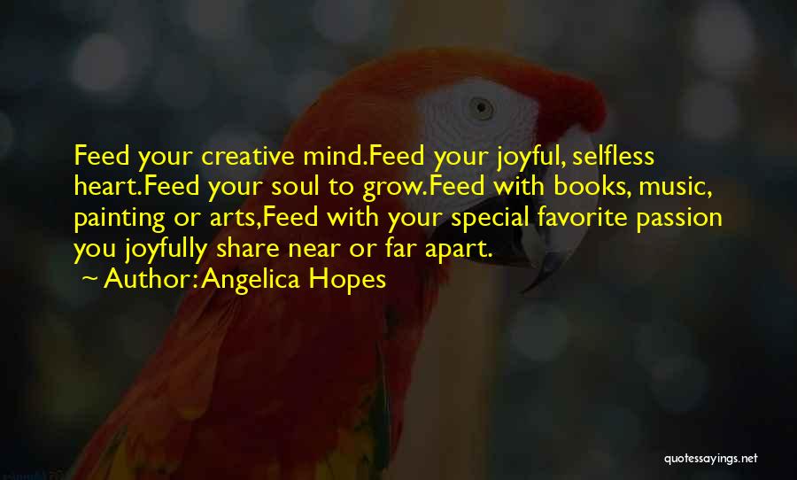 Joyful Soul Quotes By Angelica Hopes