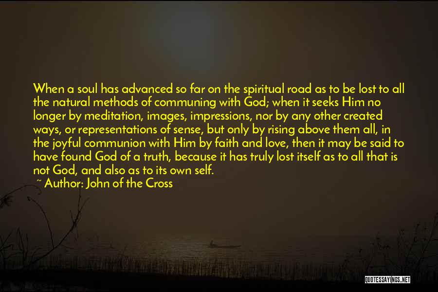 Joyful Soul Quotes By John Of The Cross