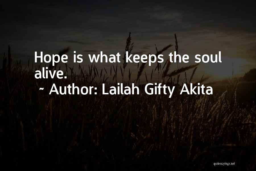 Joyful Soul Quotes By Lailah Gifty Akita