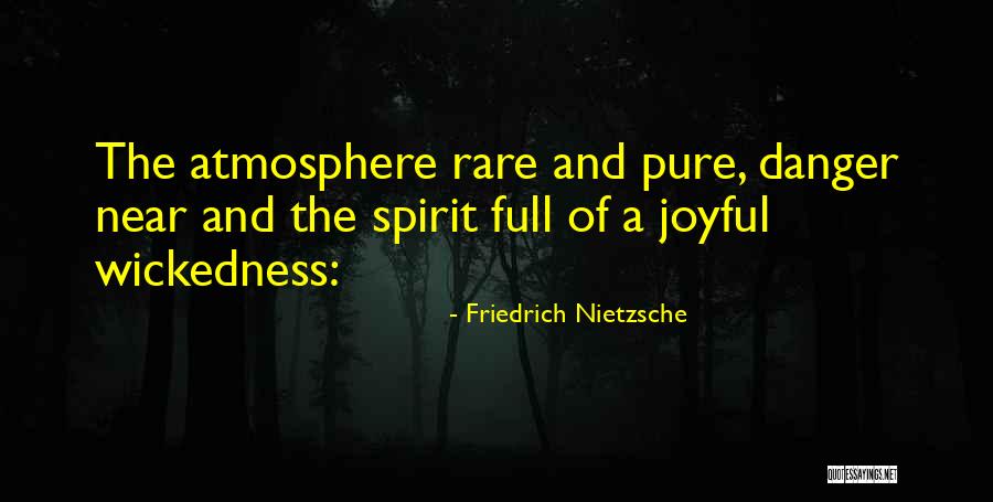 Joyful Spirit Quotes By Friedrich Nietzsche Joyful Spirit Quotes By Friedrich Nietzsche