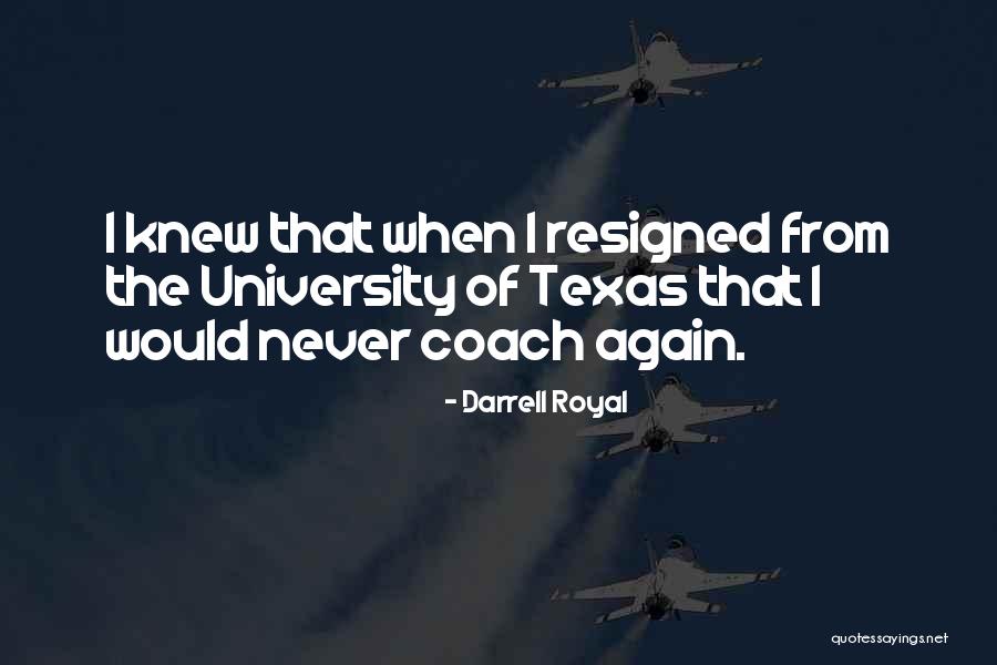 Joyhealthyeats Quotes By Darrell Royal Joyhealthyeats Quotes By Darrell Royal