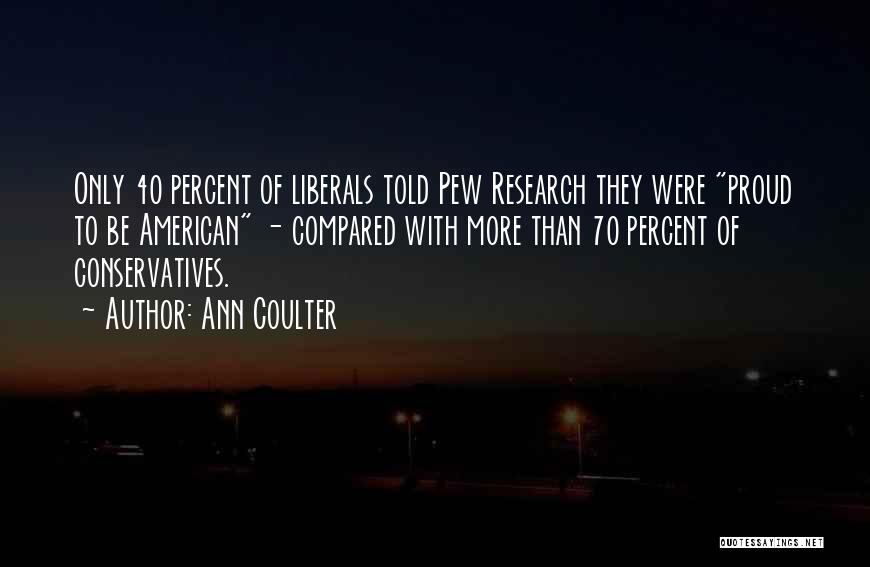 Joyicity Quotes By Ann Coulter