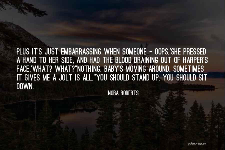 Joyin Floats Quotes By Nora Roberts Joyin Floats Quotes By Nora Roberts
