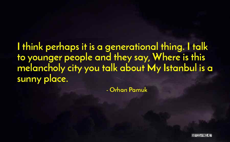 Joylene Jewelry Quotes By Orhan Pamuk Joylene Jewelry Quotes By Orhan Pamuk