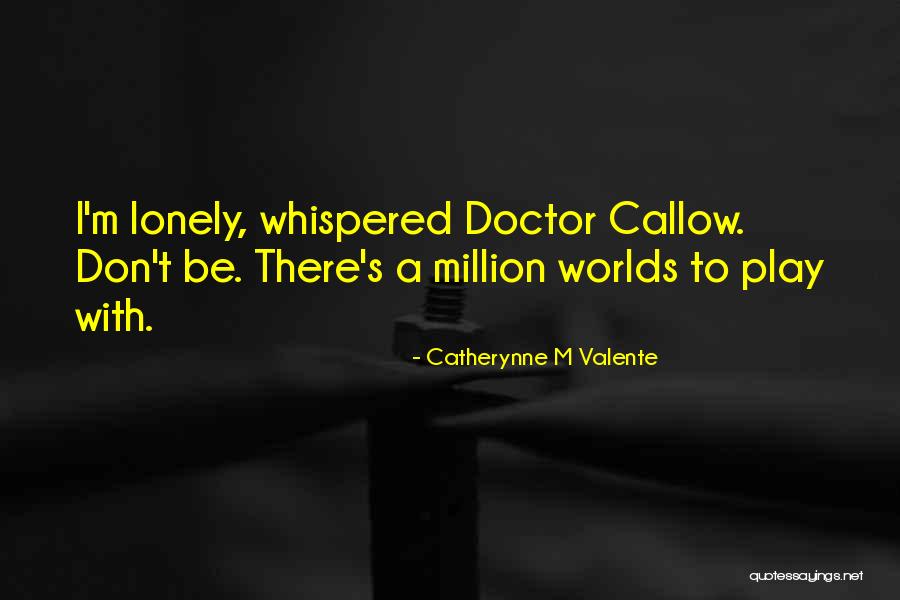 Joyless Careers Quotes By Catherynne M Valente Joyless Careers Quotes By Catherynne M Valente
