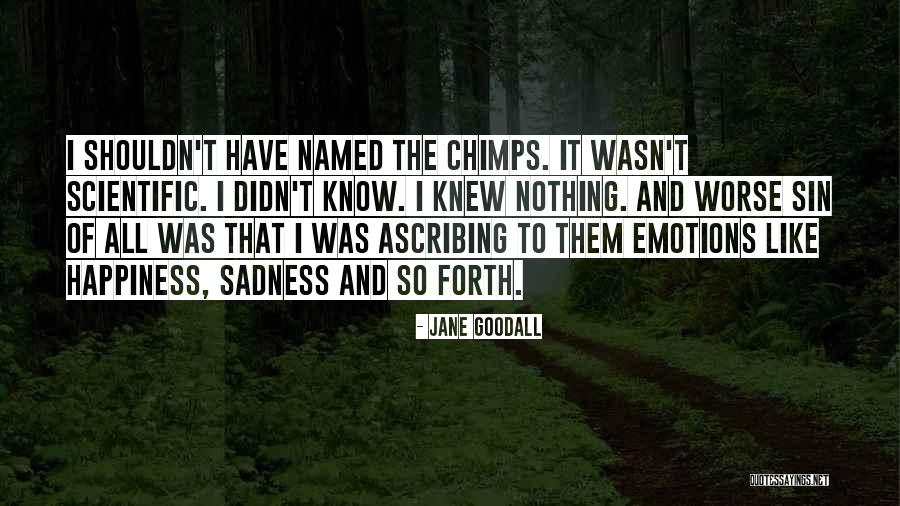 Joylynn Ross Quotes By Jane Goodall Joylynn Ross Quotes By Jane Goodall