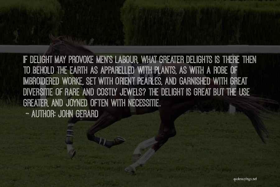 Joyned Quotes By John Gerard