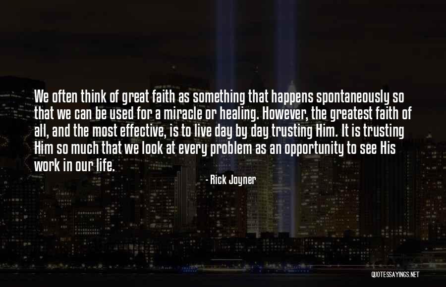 Joyner Quotes By Rick Joyner Joyner Quotes By Rick Joyner