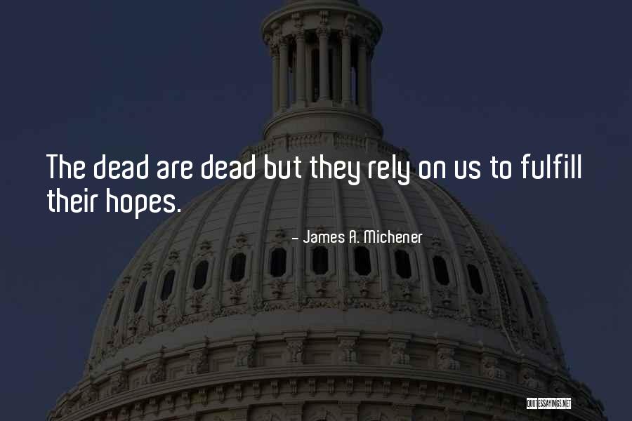 Joynome Quotes By James A. Michener Joynome Quotes By James A. Michener
