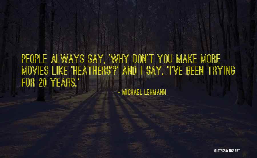 Joyor Lr8 Quotes By Michael Lehmann Joyor Lr8 Quotes By Michael Lehmann