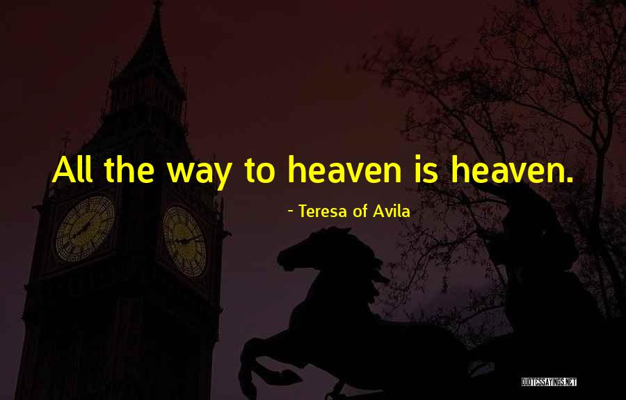 Joyor Lr8 Quotes By Teresa Of Avila Joyor Lr8 Quotes By Teresa Of Avila