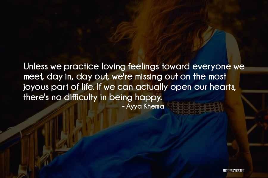 Joyous Day Quotes By Ayya Khema Joyous Day Quotes By Ayya Khema