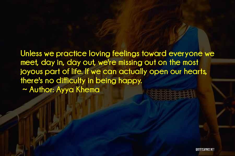 Joyous Life Quotes By Ayya Khema