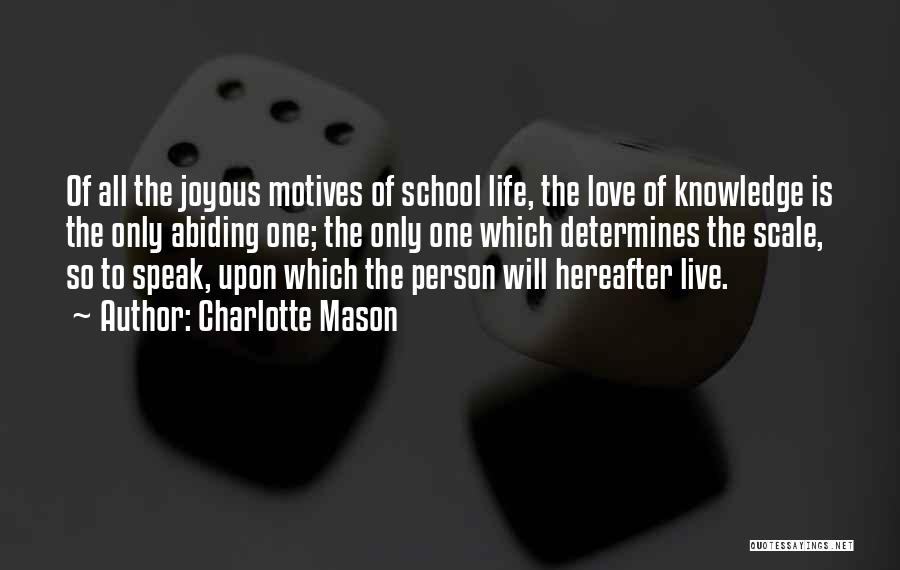 Joyous Life Quotes By Charlotte Mason