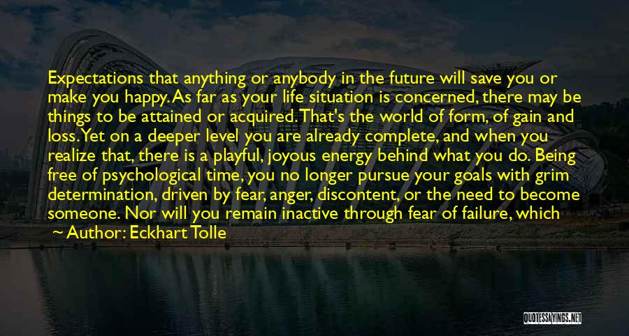 Joyous Life Quotes By Eckhart Tolle