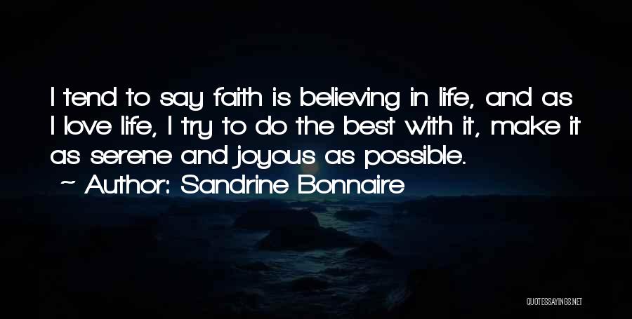 Joyous Life Quotes By Sandrine Bonnaire