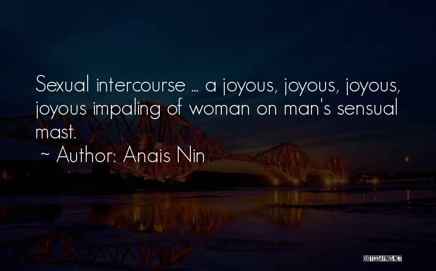 Joyous Quotes By Anais Nin