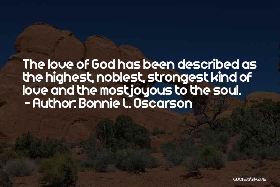 Joyous Quotes By Bonnie L. Oscarson