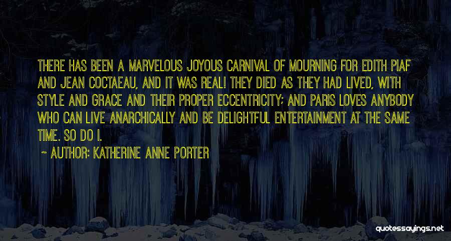 Joyous Quotes By Katherine Anne Porter