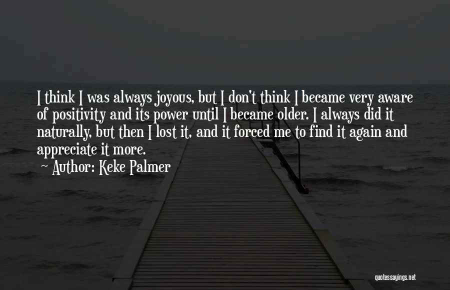 Joyous Quotes By Keke Palmer