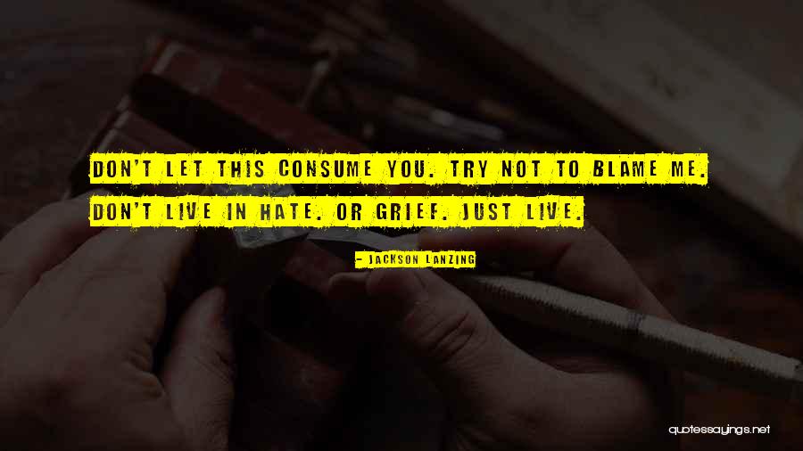 Joyride Quotes By Jackson Lanzing Joyride Quotes By Jackson Lanzing