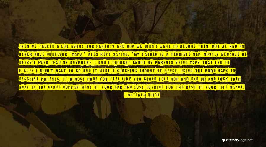 Joyride Quotes By Matthew Quick Joyride Quotes By Matthew Quick