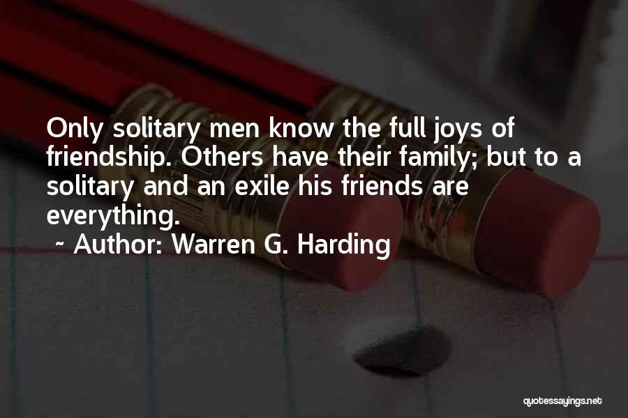 Joys Of Friendship Quotes By Warren G. Harding