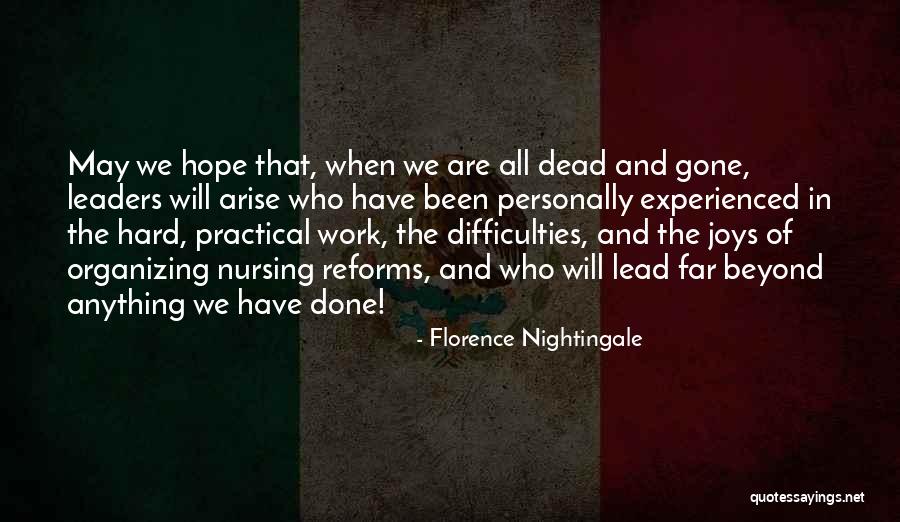 Joys Of The Dead Quotes By Florence Nightingale Joys Of The Dead Quotes By Florence Nightingale