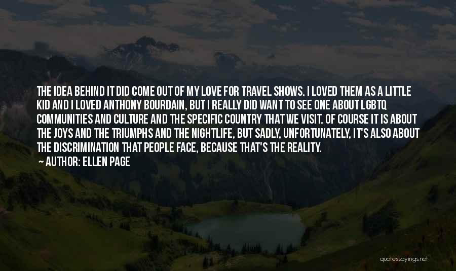 Joys Of Travel Quotes By Ellen Page