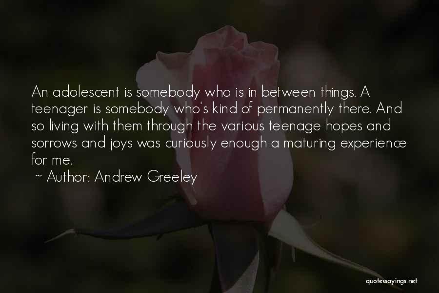 Joys Quotes By Andrew Greeley
