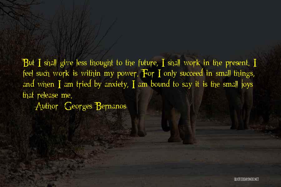 Joys Quotes By Georges Bernanos