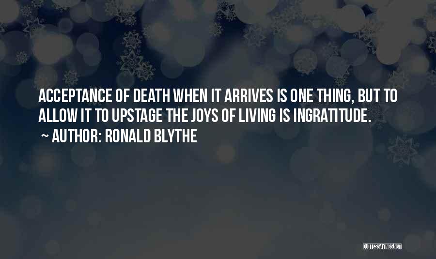 Joys Quotes By Ronald Blythe