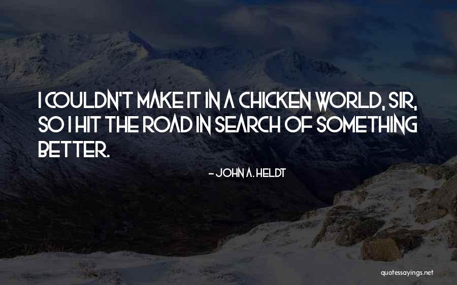 Joyzelle Garden Quotes By John A. Heldt Joyzelle Garden Quotes By John A. Heldt