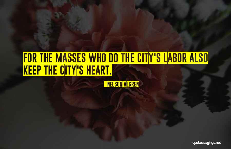 Jozefa Chrobot Quotes By Nelson Algren