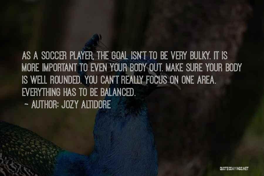Jozy Altidore Quotes 1431803