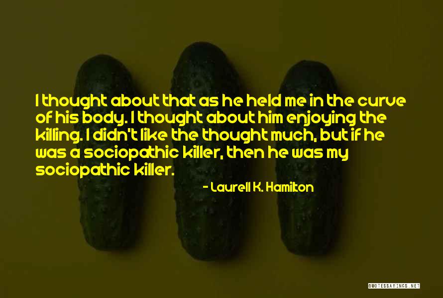 Jpython Quotes By Laurell K. Hamilton Jpython Quotes By Laurell K. Hamilton