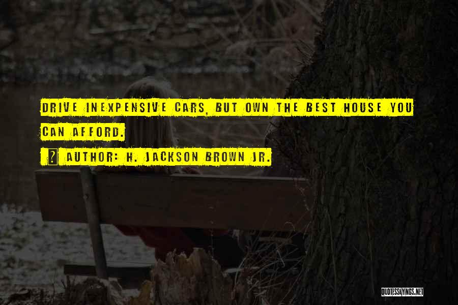 Jr Best Quotes By H. Jackson Brown Jr.
