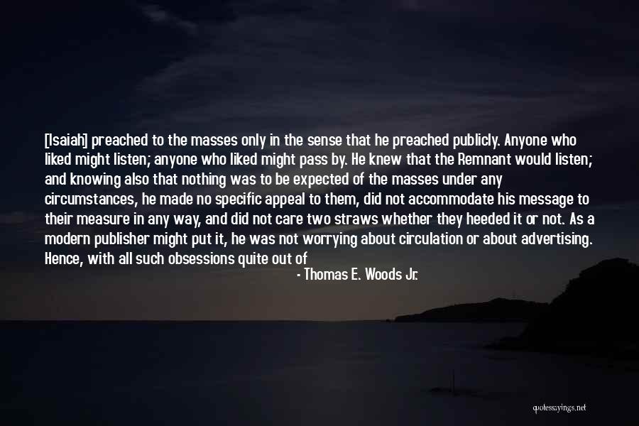 Jr Best Quotes By Thomas E. Woods Jr. Jr Best Quotes By Thomas E. Woods Jr.