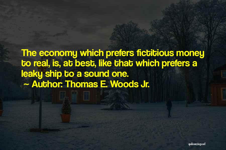 Jr Best Quotes By Thomas E. Woods Jr.