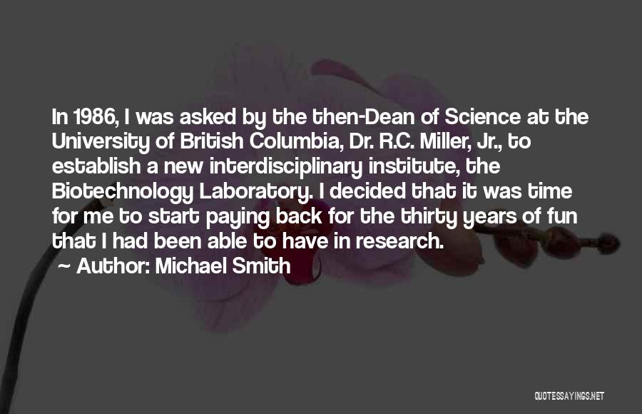 Jr Miller Quotes By Michael Smith