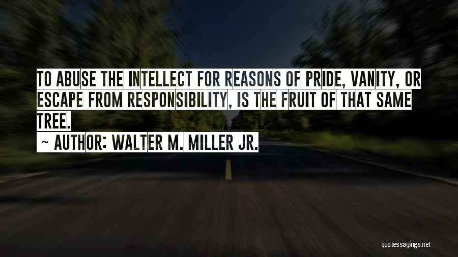 Jr Miller Quotes By Walter M. Miller Jr.