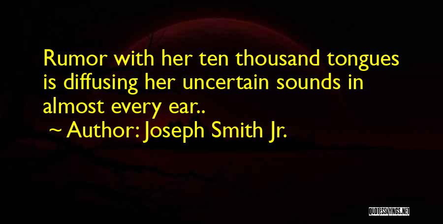 Jr Smith Best Quotes By Joseph Smith Jr.