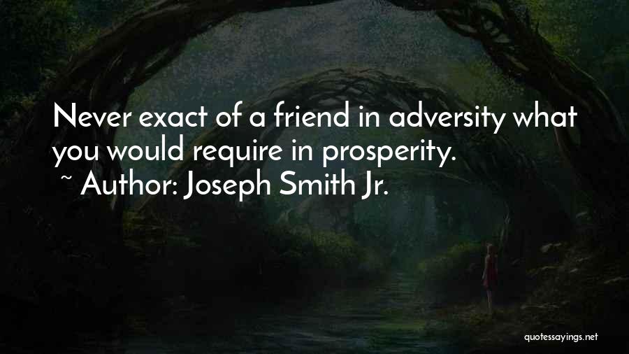 Jr Smith Quotes By Joseph Smith Jr.