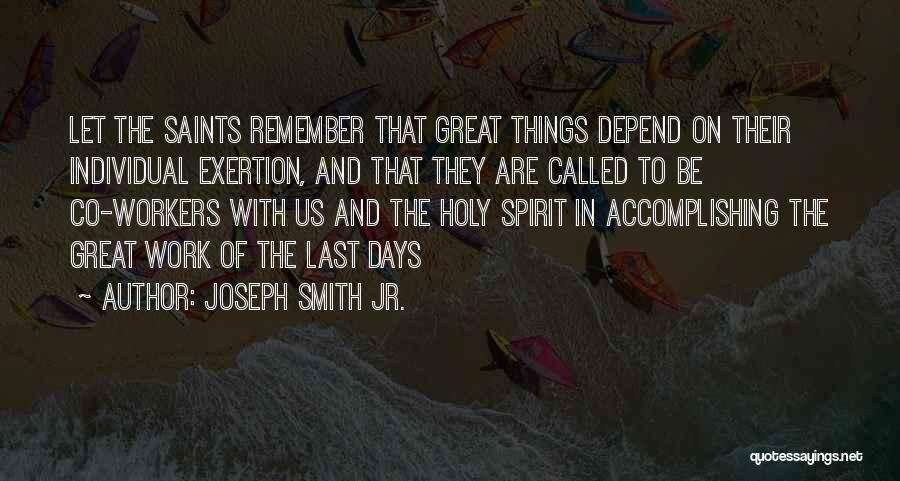 Jr Smith Quotes By Joseph Smith Jr.