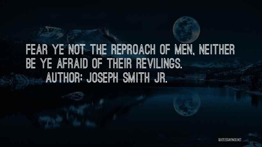 Jr Smith Quotes By Joseph Smith Jr.