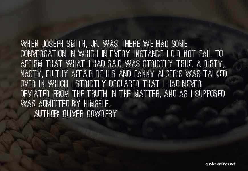 Jr Smith Quotes By Oliver Cowdery