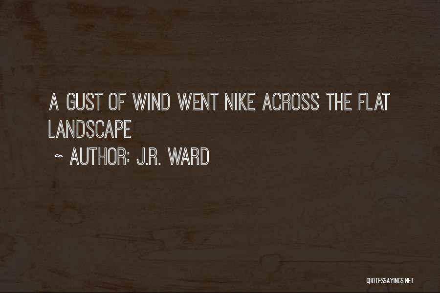 Jr Ward Quotes By J.R. Ward