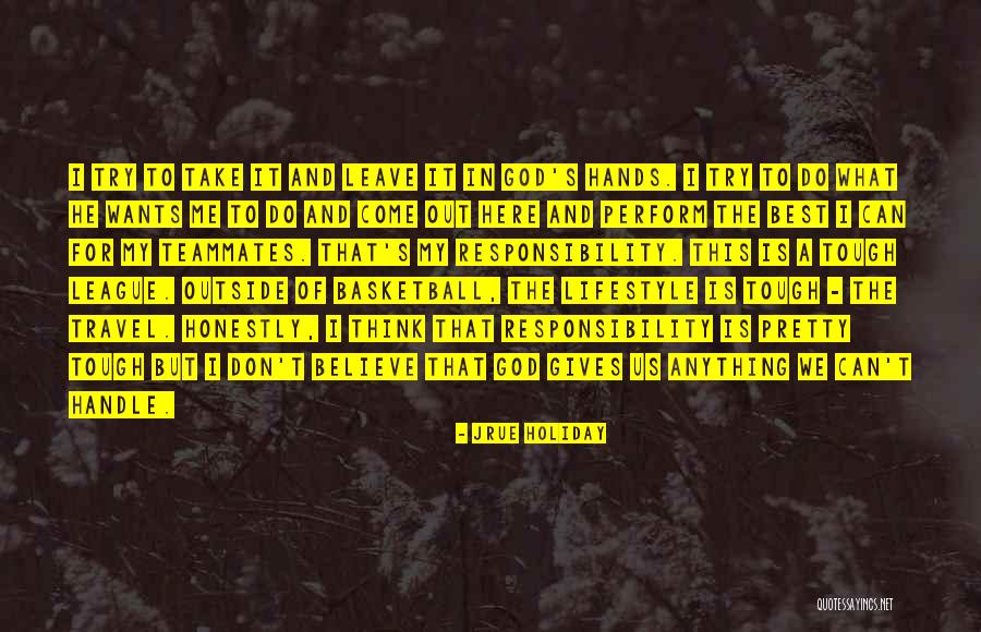 Jrue Holiday Quotes 1508055 Jrue Holiday Quotes 1508055