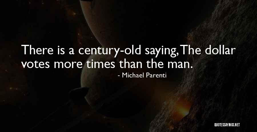 Jstars Galaxy Quotes By Michael Parenti Jstars Galaxy Quotes By Michael Parenti
