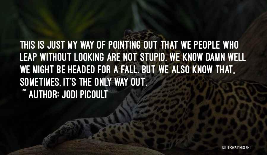 Jt Yorke Quotes By Jodi Picoult